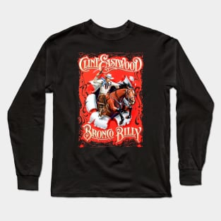 Bronco Billy Clint Eastwood Long Sleeve T-Shirt